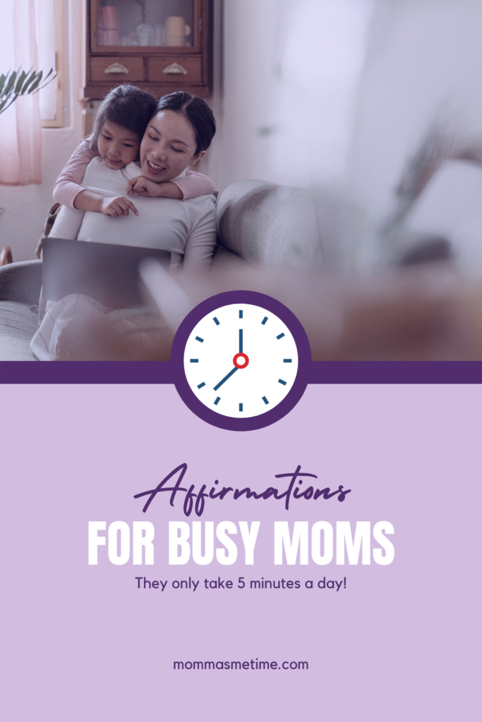 Affirmations For Busy Moms