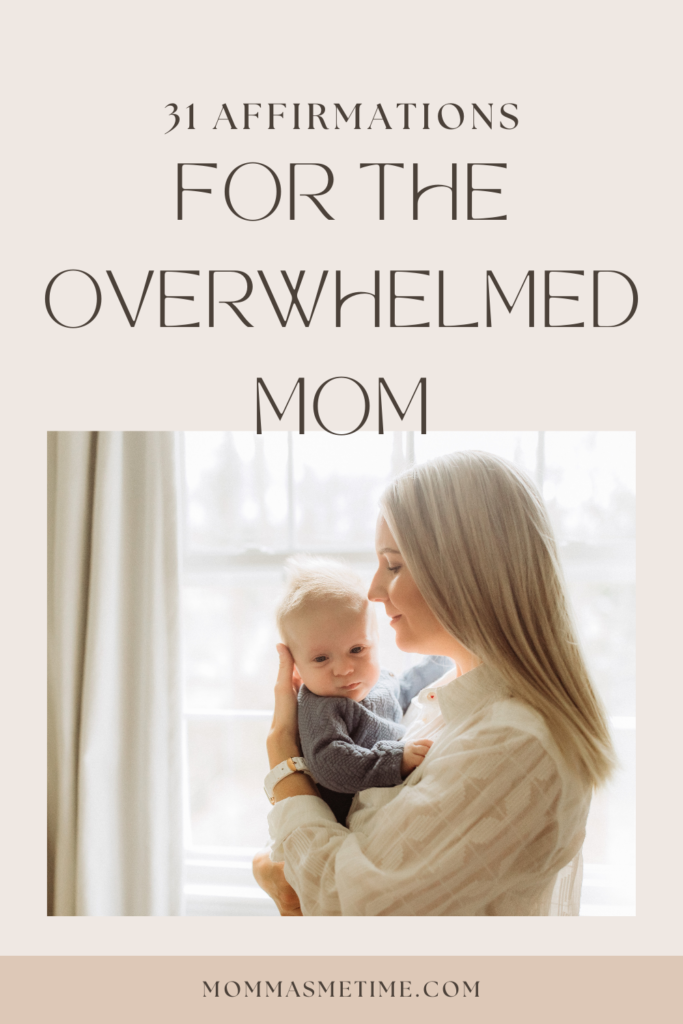 affirmations for overwhelmed moms pinterest